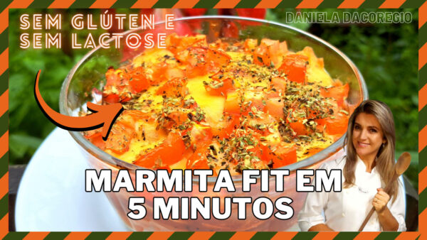 Como fazer Marmita Fit em 5min?