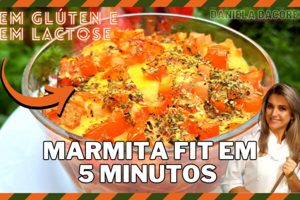 Como fazer Marmita Fit em 5min?